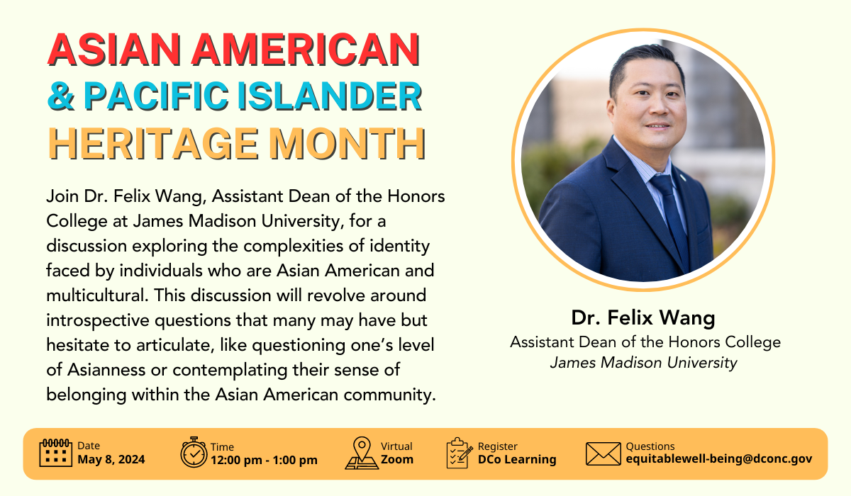 Asian American-Pacific Islander Heritage Month Event with Dr. Felix Wang