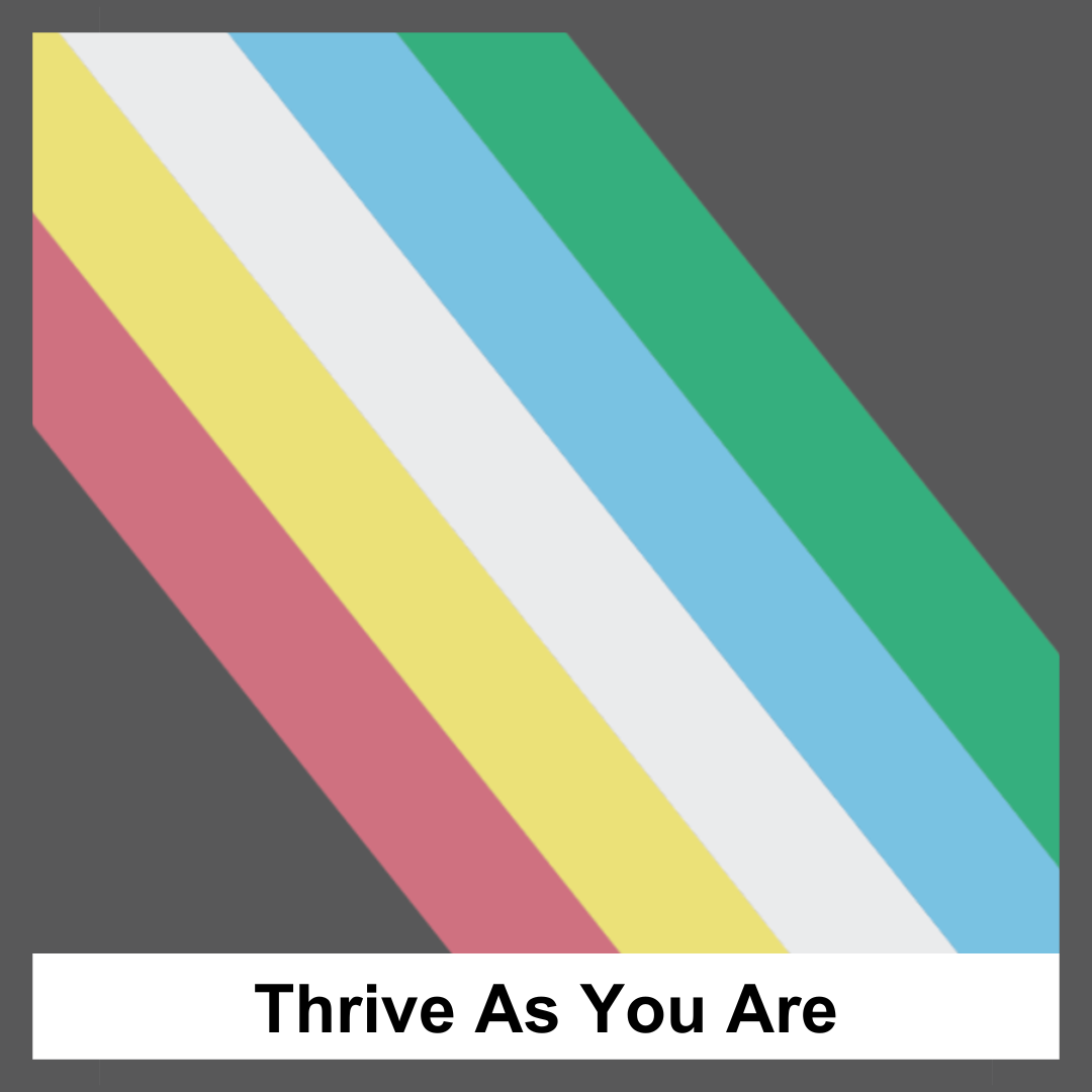 Thrive As You Are ERG (1)